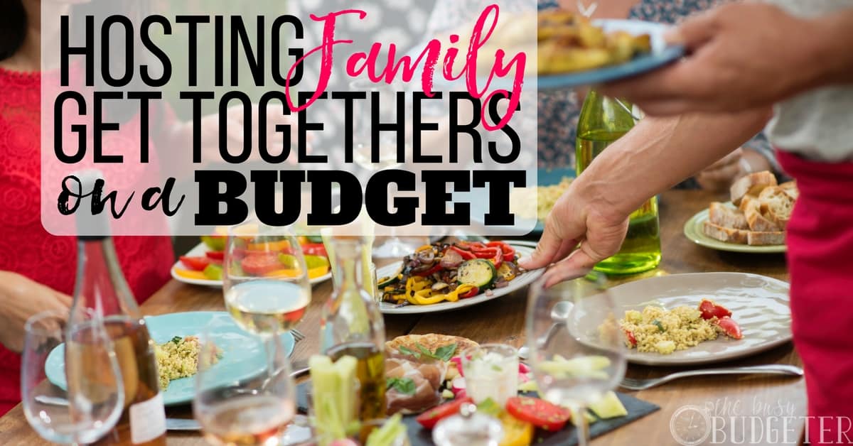 hosting-family-get-togethers-on-a-budget-fun-ideas-for-bringing